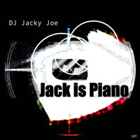 DJ Jacky Joe - Jack Is Piano