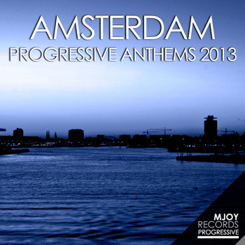 Various Artists - Amsterdam Progressive Anthems 2013