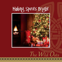 Wild Oats - Making Spirits Bright