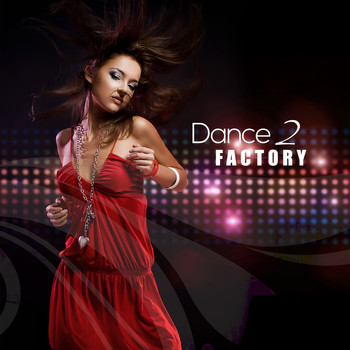 Various Artists - Dance Factory, Vol. 2