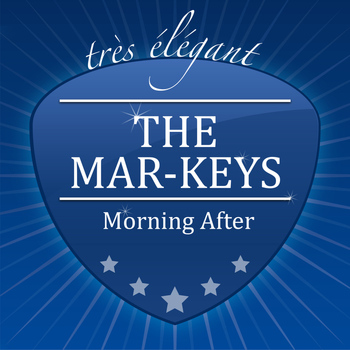 The Mar-Keys - Morning After