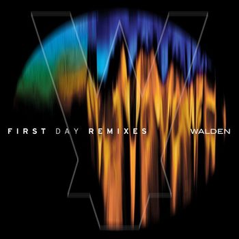 Walden - First Day Remixes