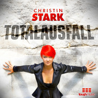 Christin Stark - Totalausfall