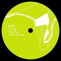 Local - They Are Local