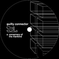 Guilty connector - Conspiracy of the Mankind