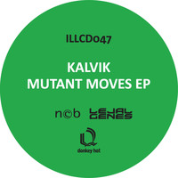 Kalvik - Mutant Moves EP