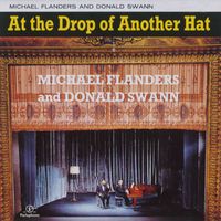 Flanders and Swann - At the Drop of Another Hat