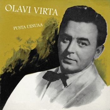 Olavi Virta - Pusta uinuaa