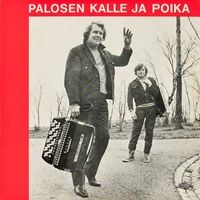 Kalle Palonen - Palosen Kalle ja poika