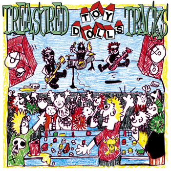 The Toy Dolls - Treasured Tracks