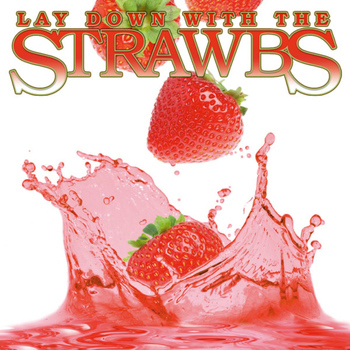The Strawbs - Lay Down With the Strawbs