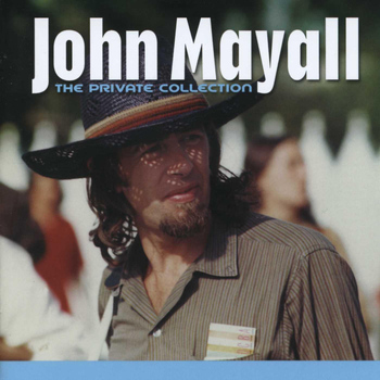 John Mayall - The Private Collection