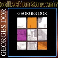 Georges Dor - Collection Souvenir: Saint-Germain