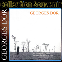 Georges Dor - Collection Souvenir: Mes ormes dans la plaine