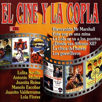 Various Artists - El Cine y la Copla (Original Motion Picture Soundtracks)