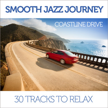 Various Artists - Smooth Jazz Journey: Coastline Drive