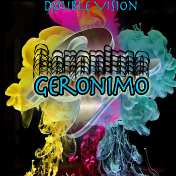Double Vision - Geronimo