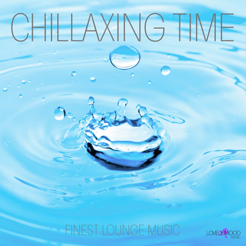 Various Artists - Chillaxing Time