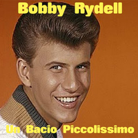 Bobby Rydell - Un bacio piccolissimo