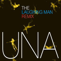 UNA - The Laughing Man Remix