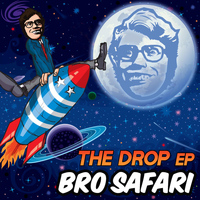 Bro Safari - The Drop EP