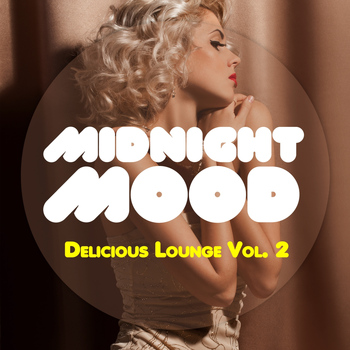 Various Artists - Midnight Mood - Delicious Lounge, Vol. 2