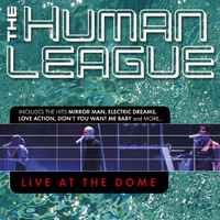 Human League - Live at the Dome