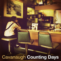 Cavanaugh - Counting Days