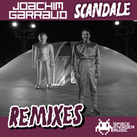 Joachim Garraud - Scandale Remix EP