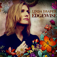 Linda Draper - Edgewise