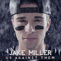 Jake Miller - Us Against Them  (Clean)