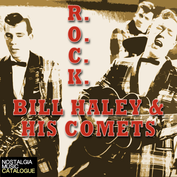 Bill Haley & His Comets - R.O.C.K