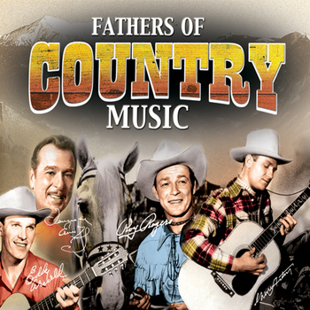 Various Artists - Fathers of Country Music