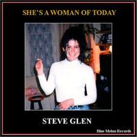 Steve Glen - She's a Woman of Today