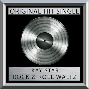 Kay Starr - Rock & Roll Waltz  (Single)