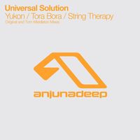 Universal Solution - Yukon / Tora Bora / String Therapy