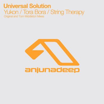 Universal Solution - Yukon / Tora Bora / String Therapy