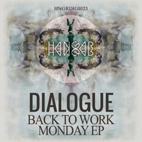 Dialogue - Back to Work Monday EP
