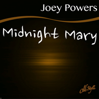 Joey Powers - Midnight Mary