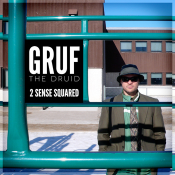 Gruf the Druid - 2 Sense Squared (Explicit)