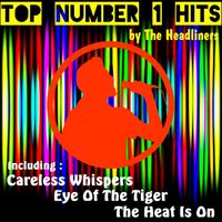 The Headliners - Top Number 1 Hits