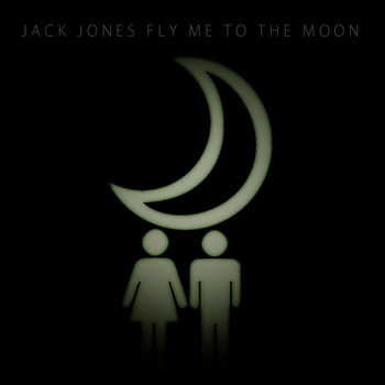 Jack Jones - Fly Me to the Moon