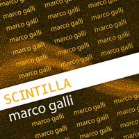 Marco Galli - Scintilla