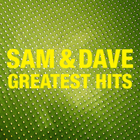 Sam & Dave - Sam & Dave Greatest Hits