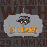 10 Years - Live & Unplugged At The Tennessee Theatre