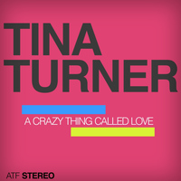 Tina Turner - A Crazy Thing Called Love