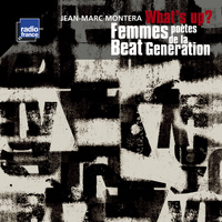 Various Artists - Montera: What's Up? (Femmes poètes de la Beat Generation)