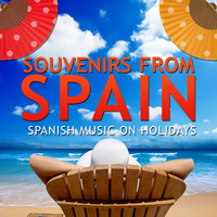 Pepe El Trompeta - Souvenirs from Spain. Spanish Music on Holidays