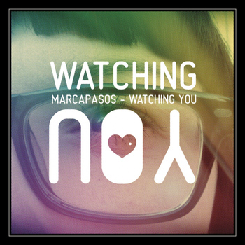 Marcapasos - Watching You