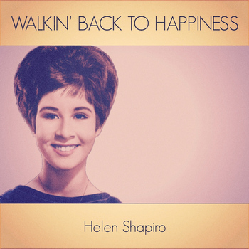 Helen Shapiro - Walkin' Back to Happiness